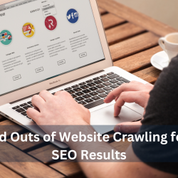 The Ins and Outs of Website Crawling for Optimal SEO Results