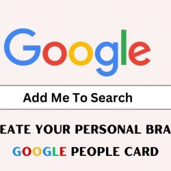 Add Me To Search: Learn How To Create Your Google People Card