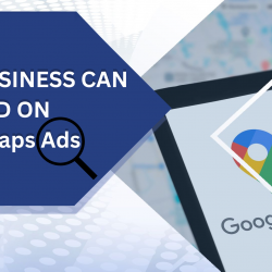 Google Maps Ads in 2025: Boost Your Business with experts Tips