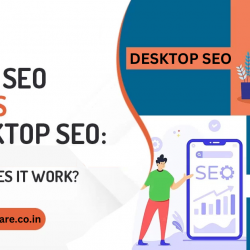 Mobile vs Desktop SEO: Ultimate Guide to Website Optimization