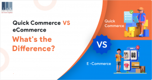 Quick Vs traditional E-commerce